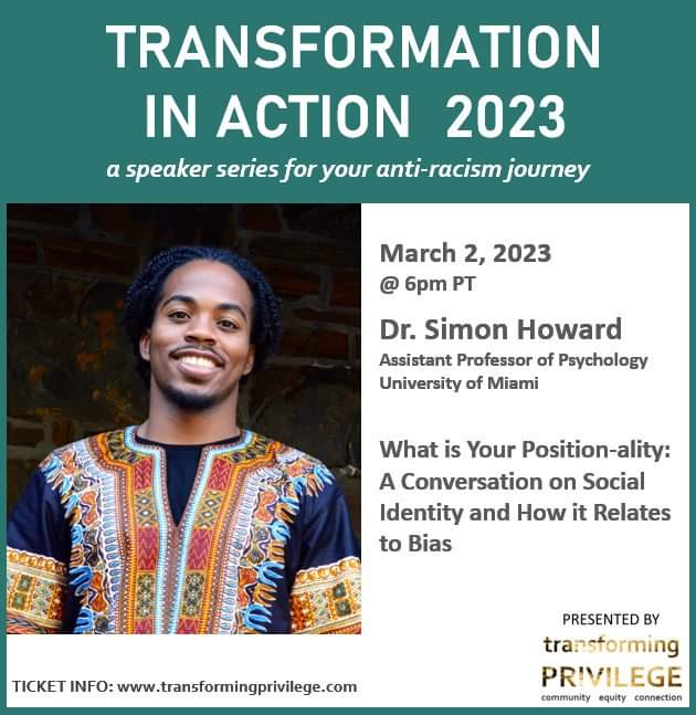 TransformingPr4's tweet photo. At the next Transformation in Action event  we host Dr. Simon Howard from The University of Miami. He studies social identity and will talk about how our social positions shape our biases. Join us!

TICKETS: https://t.co/lb5DHtWLSs

#TransformingPrivilege @DrSimonHoward https://t.co/Kj2otXoHY4