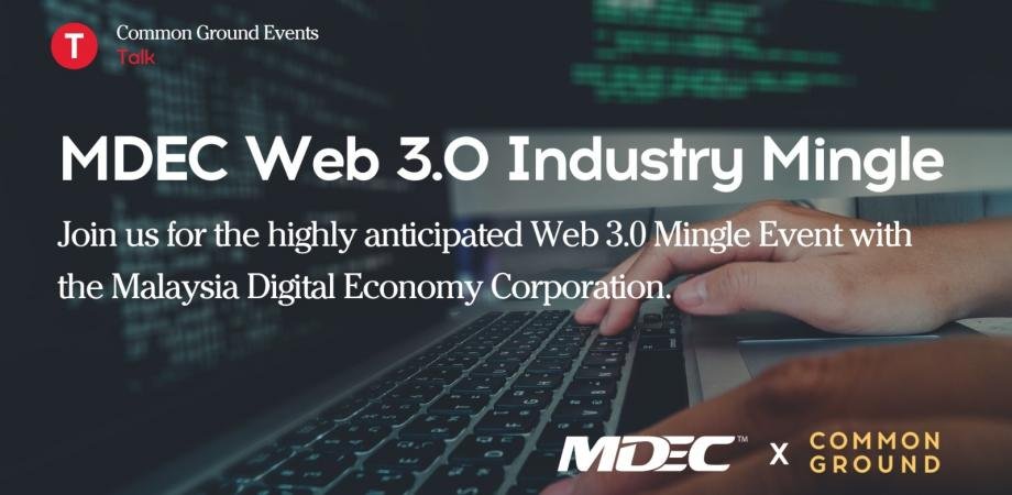 ColorverseFans's tweet photo. Join us for the highly anticipated Web 3.0 Mingle Event with the Malaysia Digital Economy Corporation (MDEC) on the 20th of Feb 2023. We will be presenting to you about Colorverse.

Come meet the founding team!
RSVP here: https://t.co/aCGqqFY8TK https://t.co/ibNjarD05Q