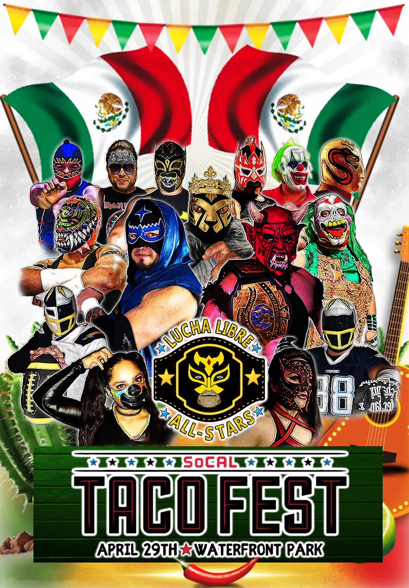 LuchaLibreStars's tweet photo. SoCal Taco Fest 2023   04/29/23 #luchalibreallstars #SoCalTacoFest https://t.co/33DtzlFDNL