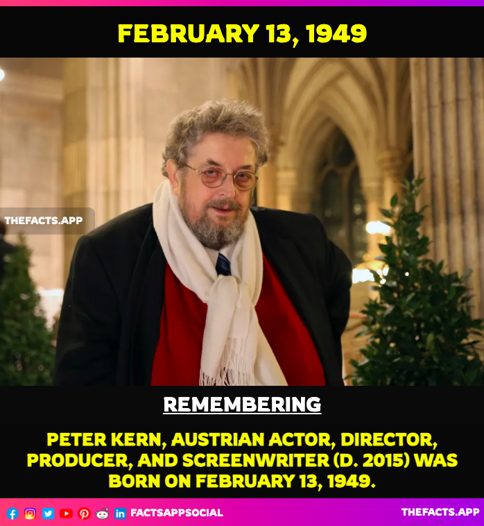 factsappsocial's tweet photo. #OnThisDay #DidYouKnow #PeterKern, Austrian actor, director, producer, and screenwriter (d. 2015) was born on February 13, 1949.  He appeared in more than 70 films and directed a further 25. Please Like,Follow and Retweet. #TheLastSummerOfTheRich.

https://t.co/QsQYZOnvSx https://t.co/z0m5JyFHdE