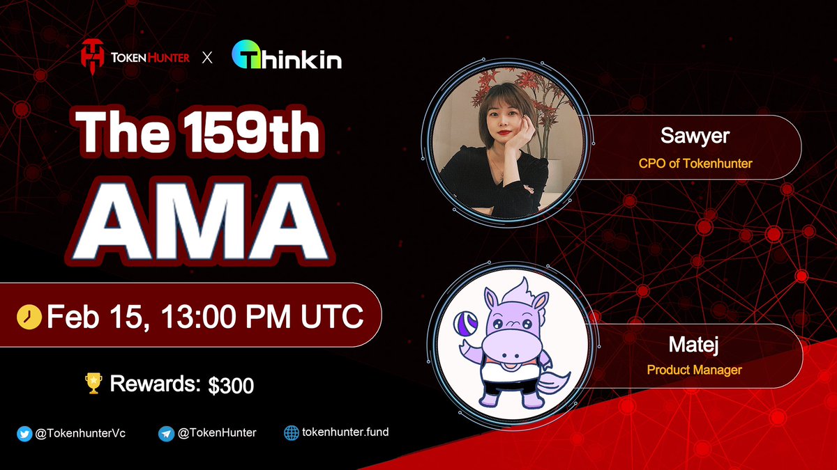 TokenHunter (@_tokenhunter) on Twitter photo 📣The 159th #AMA
#TokenHunter × Thinkin❤️🔥
⏰Time: 13:00 PM (UTC) - 15 Feb
#REWARDS: $300
✅Airdrop Rules
▫️Like & RT & Comment Question (Max 5)
▪️Follow <a href="/Thinkin_xyz/">Thinkin(💙,💛)</a> & @NFTs_HUNT & <a href="/_TokenHunter/">TokenHunter</a>
▫️Join t.me/tokenhunter_of…
▪️Join t.me/thinkin_offici… 📣The 159th #AMA
#TokenHunter × Thinkin❤️🔥
⏰Time: 13:00 PM (UTC) - 15 Feb
#REWARDS: $300
✅Airdrop Rules
▫️Like & RT & Comment Question (Max 5)
▪️Follow <a href="/Thinkin_xyz/">Thinkin(💙,💛)</a> & @NFTs_HUNT & <a href="/_TokenHunter/">TokenHunter</a>
▫️Join t.me/tokenhunter_of…
▪️Join t.me/thinkin_offici…