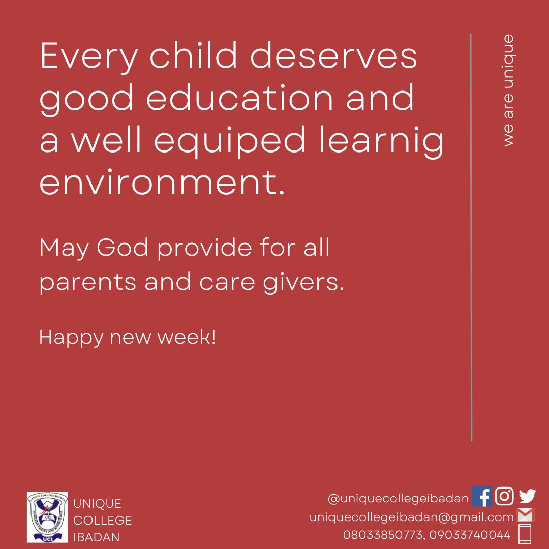May the blessing of God be upon your work and endeavour as a parent. This will is blessed for your sake.

Have a blissful day.

#uniquecollege #uniquecollegeibadan #WeAreUnique #Happyresumption  #education #educationmatters #HappyNewWeek