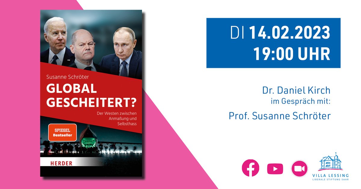 Am 📆 14.02.23 - 19 Uhr Gast in der @VillaLessing @susannschroeter mit ihrem Buch: 'Global gescheitert?' Alle Infos unter: t1p.de/0dx3l