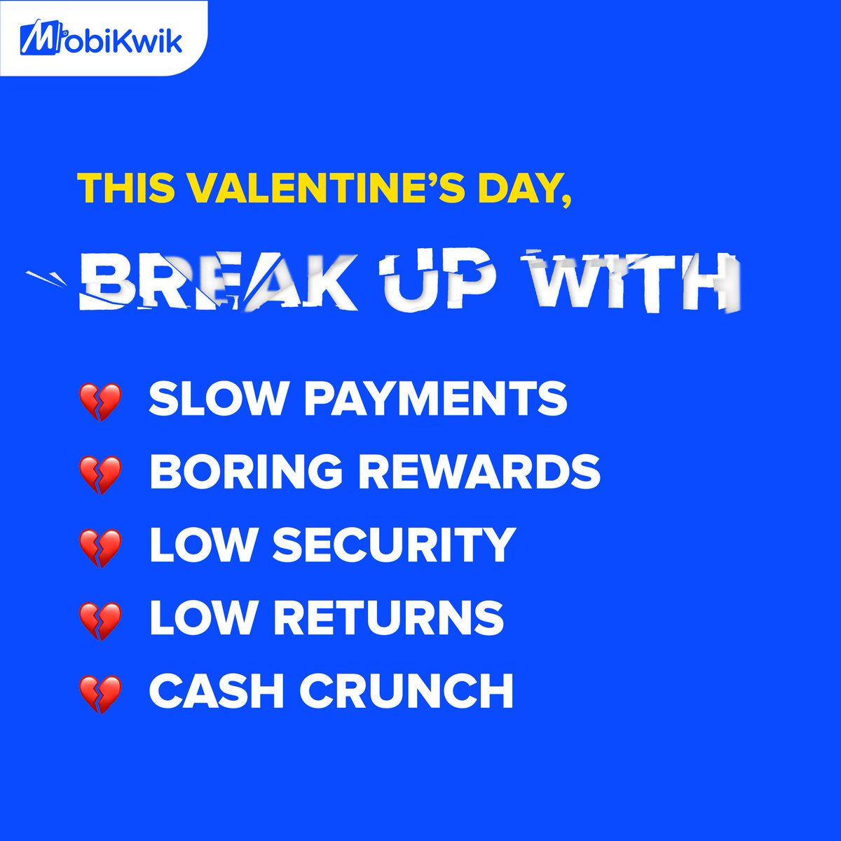 MobiKwik's tweet photo. This Valentine's day, break up with no rewards, low returns and grab the 'Xtra' that you deserve!

With @MobiKwik Xtra, earn daily interest up to 12% p.a and withdraw anytime!
#MobiKwikXtra #MobiKwik4Rewards https://t.co/FcBVr7Fq52