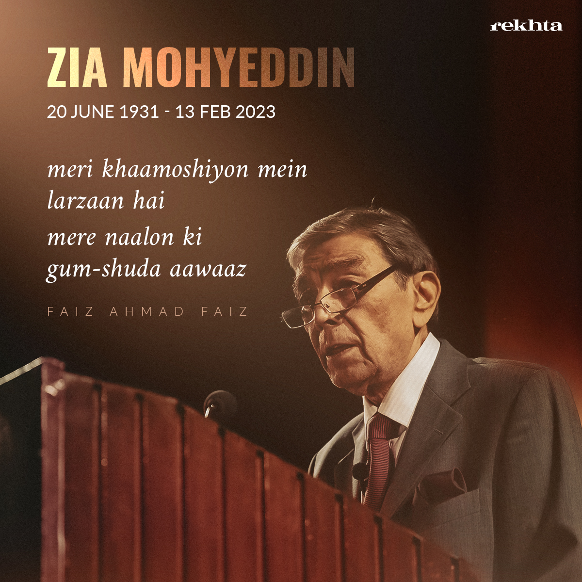 Team Rekhta mourns the death of Zia Mohyeddin Sahab, a legendary icon of art and culture. The news of his death came as a huge shock, leaving a void that cannot be filled. He was a fantastic actor, host, producer, and voice-over artist. May his soul rest in peace!