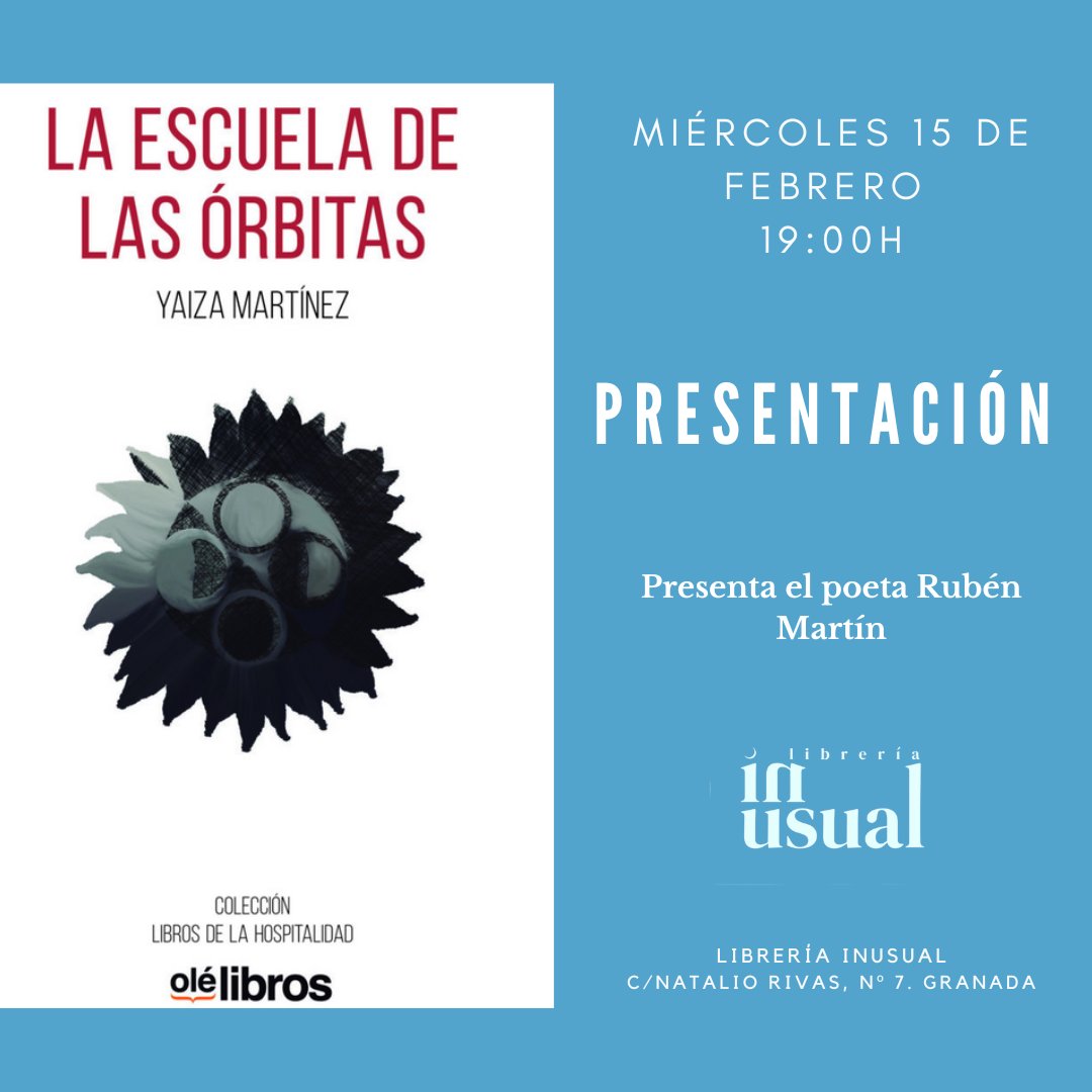 "Así se crea el tiempo y desaparece". El miércoles 15, en #Granada, presentamos "La escuela de las órbitas", con <a href="/Ruben_Mrtin/">Rubén Martín</a>. Será en <a href="/InusualLibreria/">libreria inusual</a> a las 19.00. ¡Os esperamos! Publican <a href="/Olelibros/">Olelibros.com</a> <a href="/VIKTORGVALENTIN/">Víktor Gómez Valentinos</a>