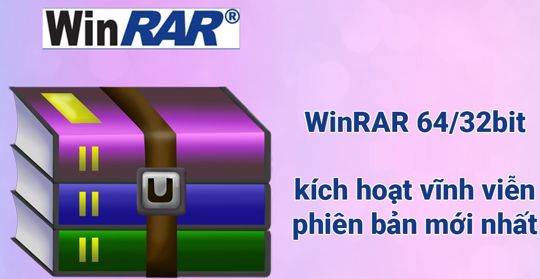 Tải về WinRAR 64-bit Phiên Bản Mới Nhất