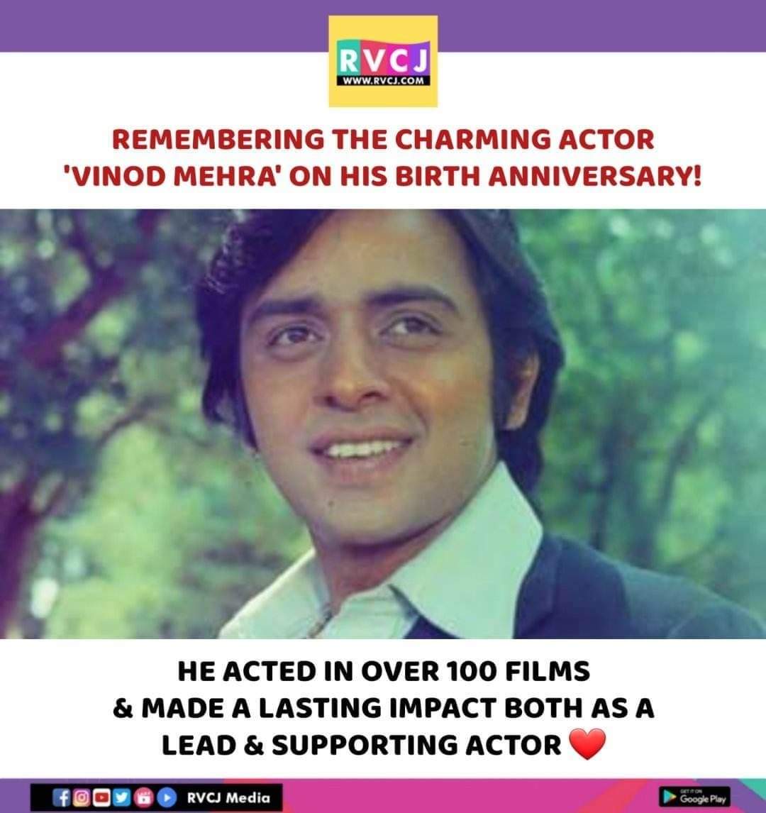 Remembering Vinod Mehra on his birthday 🙏🏻

#vinodmehra #rvcjinsta #rvcjmovies