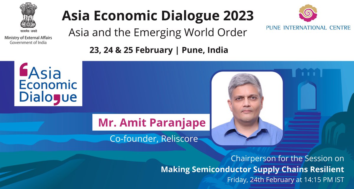 At the upcoming #AsiaEconomicDialogue 2023, Mr. Amit Paranjape <a href="/aparanjape/">Amit Paranjape</a>, Co-founder, <a href="/ReliScore/">ReliScore</a> will be chairing the session on 'Making Semiconductor Supply Chains Resilient'.

🔗Register now for this International Geoeconomic Conference at tinyurl.com/AED2023Online