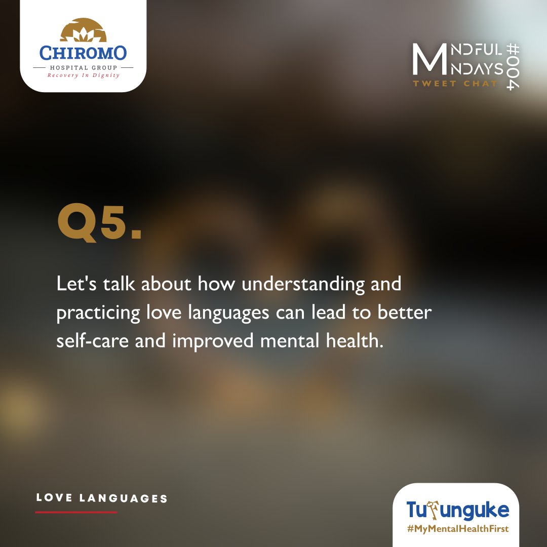 Q5: Let's talk about how understanding and practicing love languages can lead to better self-care and improved mental health.

@Code254mwema @_audipeter @SankuiKen @Mapenziwellness @DavisMuriuki_  @Bovince01 @MAbubannks  @FlominahM @joejuniour @DreamAchieversk

#Tufunguke