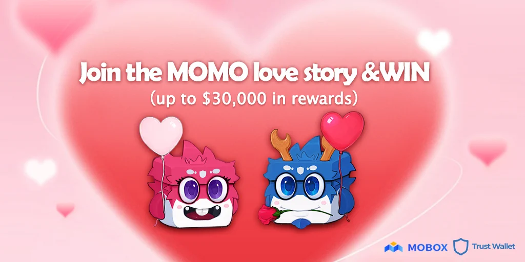 ❤️Love is in the air as MOBOX and Trust Wallet team up to bring you the heartwarming love story of Trustie and Victoria, two MOMOs who fell madly in love at the marketplace.

So read on to see how you can participate & see what rewards are up for grabs! 


🗓 When:
Feb 13, 2023 8:00 A.M. UTC - Feb 22, 2023 8:00 A.M. UTC


Rewards🏆

2 Trust Wallet Epic MOMOs
2 Real Life Mystery BOXes
1500 TWT tokens
1200 Avatar BOXes
12,000 Mini MOBalls
100 GEMS ( 25 of each Ruby, Emerald, Sapphire & Topaz)


🏆 How to Participate:

First: & foremost all participants will need to download the Trust Wallet via the special link (only download if you do not have Trust wallet already) ▶️ rebrand.ly/tw-mobox

Then, visit the MOBOX x Trust Wallet Valentine's event page Click HERE (https://www.mobox.io/#/valentines).


GET 100 MOhearts to get 1 MOlove Spin. The more MOhearts you gain the more chances you have to spin the wheel of love & Win!


▶️For full details of the event go to : mobox.io/#/valentines 