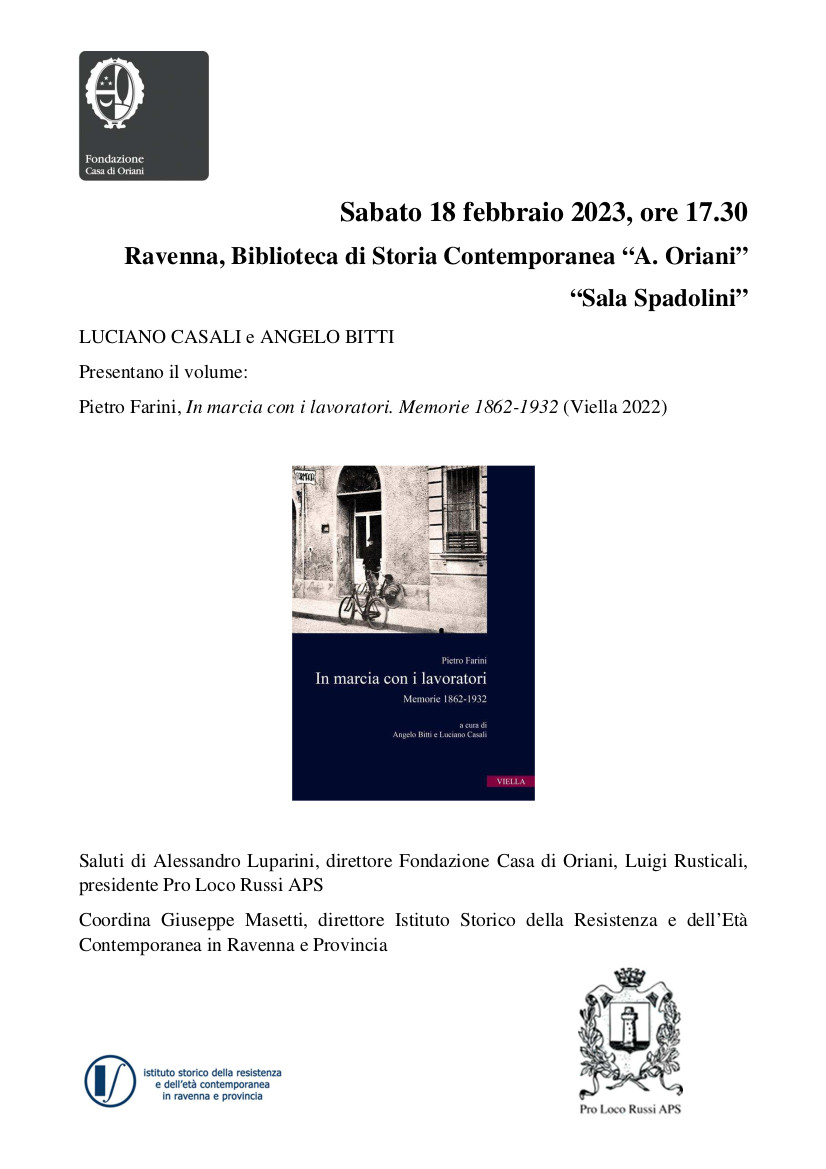 Sabato 18 febbraio alle ore 17.30 si terrà la presentazione del volume di Pietro Farini, In marcia coi lavoratori. Memorie 1862-1932 @ViellaEditrice 2022 @ComunediRavenna #storia #storiacontemporanea #lavoratori #socialismo #braccianti @RavennaTourism @studistorici @bibliostoria