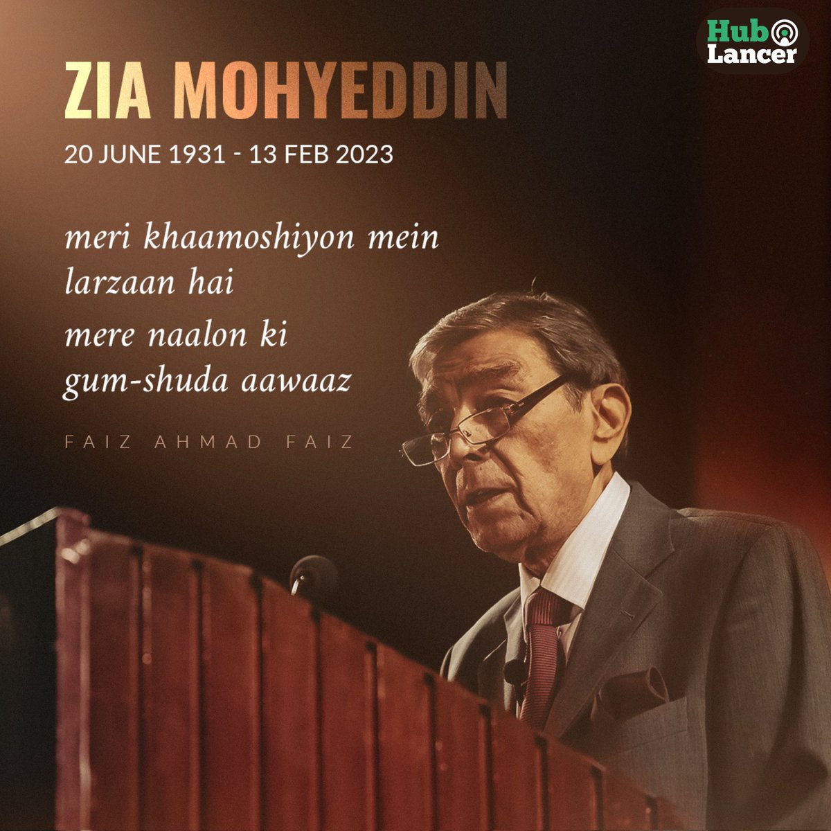 AbdulBasitChat1's tweet photo. #ZiaMohyeddin Team Hublancer mourns the death of Zia Mohyeddin Sahab, a legendary icon of art and culture. The news of his death came as a huge shock, leaving a void that cannot be filled. He was a fantastic actor, host, producer, and voice-over artist. May his soul rest in peace https://t.co/LMv7NUGA1a