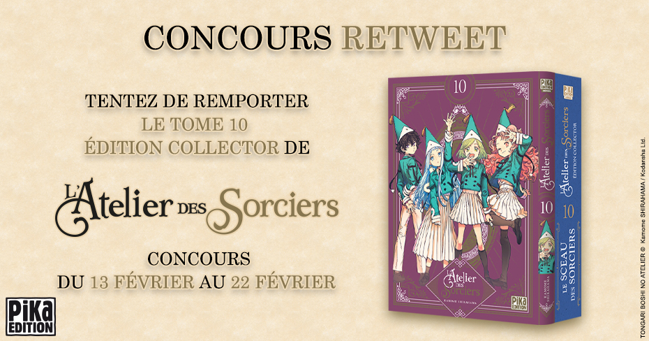 pikaedition's tweet image. [CONCOURS RT] L'ATELIER DES SORCIERS TOME 10 ÉDITION COLLECTOR

⭐️ À l'occasion de la réimpression du tome 10 édition collector de L'Atelier des Sorciers, en librairie le 22 février 2023, nous vous proposons un jeu-concours pour tenter de remporter un exemplaire du tome ! ⭐️