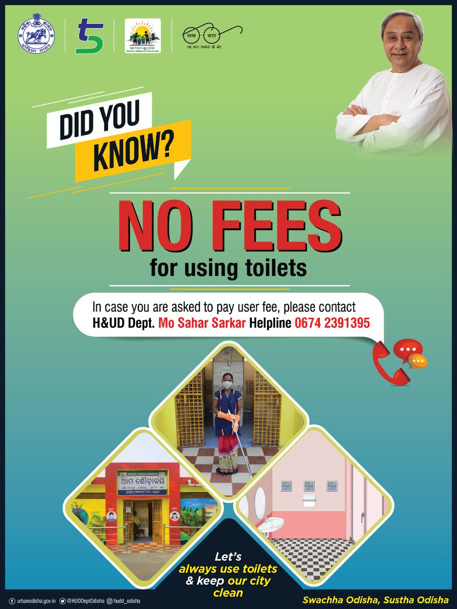 HUDDeptOdisha's tweet photo. Good news for the Cities in #Odisha! 
Now public don't have to pay user fee for using Public and Community Toilets across the State. In case you are asked for user fee, please contact the ‘Mo Sahar Sarkar’ Helpline number to lodge your complaint. 1/2
#SwachhaOdishaSusthaOdisha https://t.co/3WyyS2bwHP