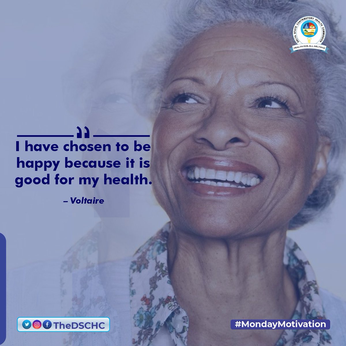 I have chosen to be happy because it is good for my health.