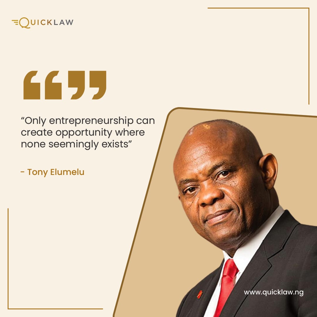 Only entrepreneurship can create opportunity where none seemingly exists.

- Tony Elumelu

Create new opportunities this week!

#quicklaw