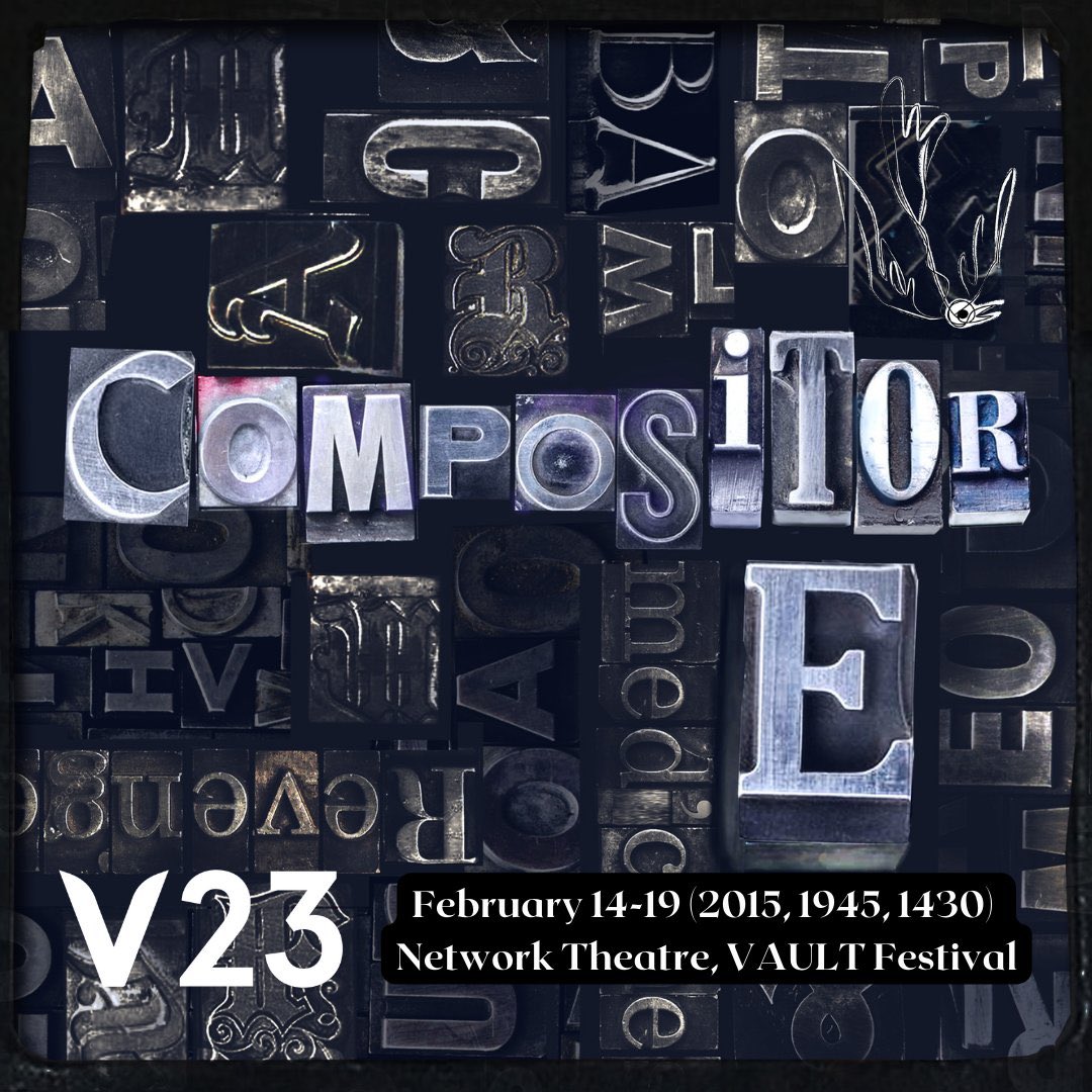 We're excited for <a href="/afallingsparrow/">Falling Sparrow</a>'s Compositor E this week!! About a mysterious young typesetter who worked on the first ever collected edition of Shakespeare's works! 🤩

Playing @VAULTFestival 14-19 Feb 

vaultfestival.com/events/composi…