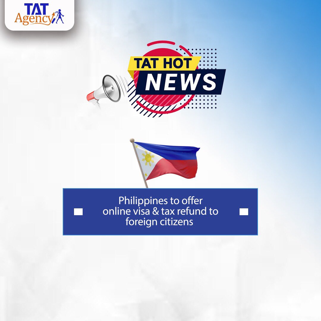 tatagencyng's tweet image. - The Philippine president has approved the launch of an online visa for Chinese, Indian, South Korean, and Japanese citizens this year. He also agreed to offer foreign tourists value-added tax refunds by 2024.

#tatagency #tatagencyng #philipine #india #japan #korea
