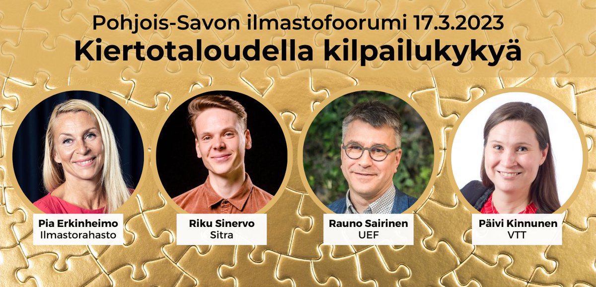 Kiertotaloudella kilpailukykyä 17.3.2023 - Tervetuloa Pohjois-Savon ilmastofoorumiin! Äänessä nämä upeat asiantuntijat:
🎙️ <a href="/PiaErkinheimo/">Pia Erkinheimo</a> / <a href="/ilmastorahasto/">Ilmastorahasto</a> 
🎙️ <a href="/rikusinervo/">Riku Sinervo</a> / <a href="/SitraFund/">Sitra</a> 
🎙️ @RaunoSairinen / <a href="/UniEastFinland/">University of Eastern Finland</a> 
🎙️ Päivi Kinnunen / <a href="/VTTFinland/">VTT</a> 
hiilineutraalipohjoissavo.fi/pohjois-savon-…