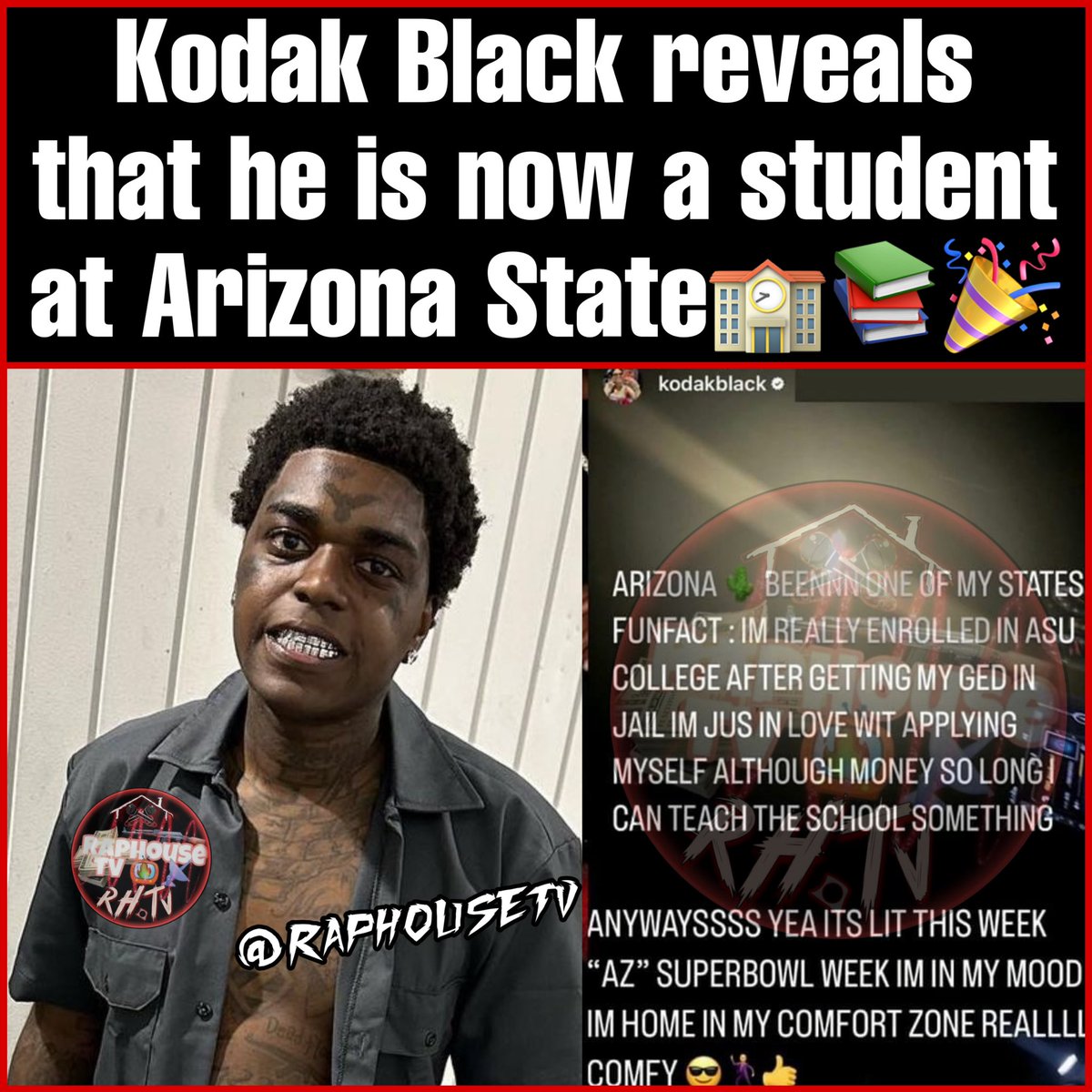 Raphousetv (RHTV) on X: Kodak Black reveals that he is now a student at  Arizona State🏫📚🎉👏🏾  / X