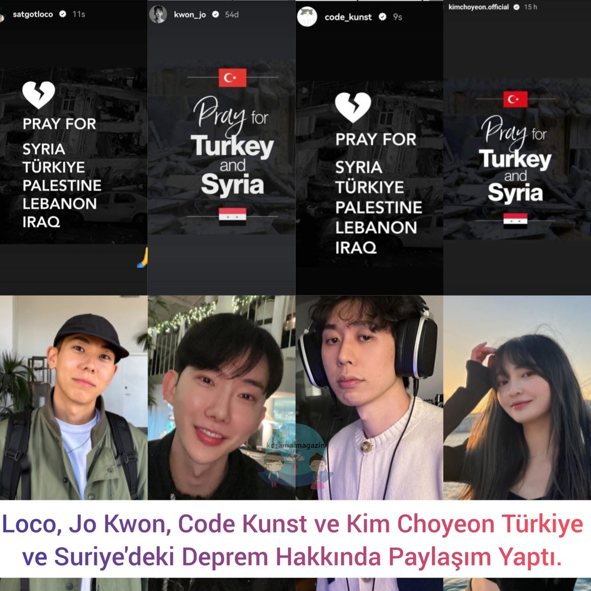 kdrama_magazin's tweet image. #Loco, #JoKwon, #CodeKunst ve #KimChoyeon Türkiye ve Suriye&apos;deki Deprem Hakkında Paylaşım Yaptı.