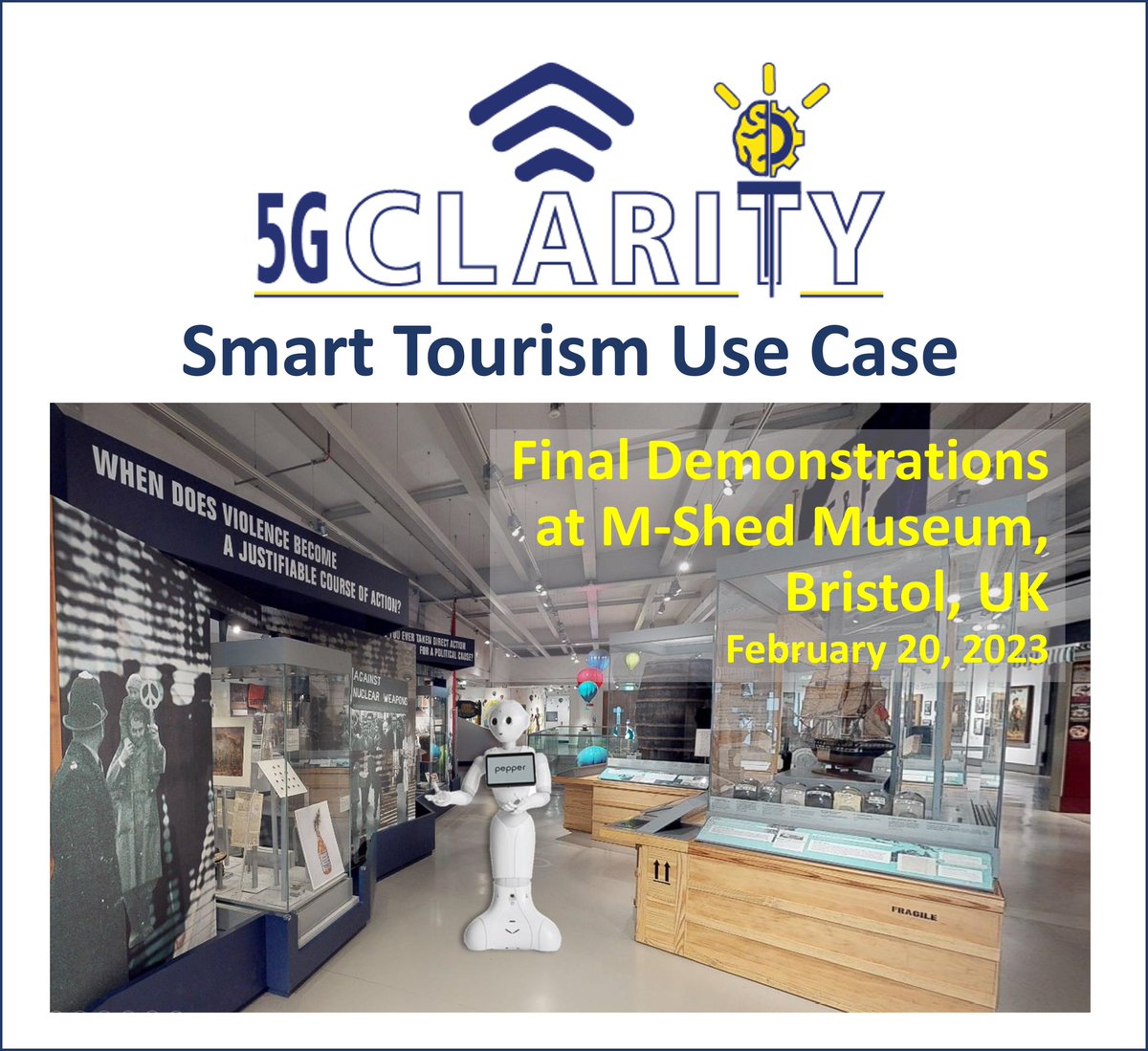 Another milestone is being reached by #5G_CLARITY project; another outstanding demonstration of the project innovations! This time the 'Smart Tourism Use Case' final demonstrations in <a href="/mshedbristol/">M Shed</a> museum, Bristol, UK, on February 20, 2023!  
<a href="/bristol_smart/">Smart Internet Lab</a>