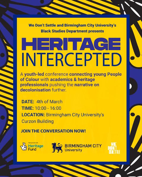 Heritage Intercepted, Youth-led conference on Saturday 4 March @ BCU - mailchi.mp/783a2e1e5662/h…