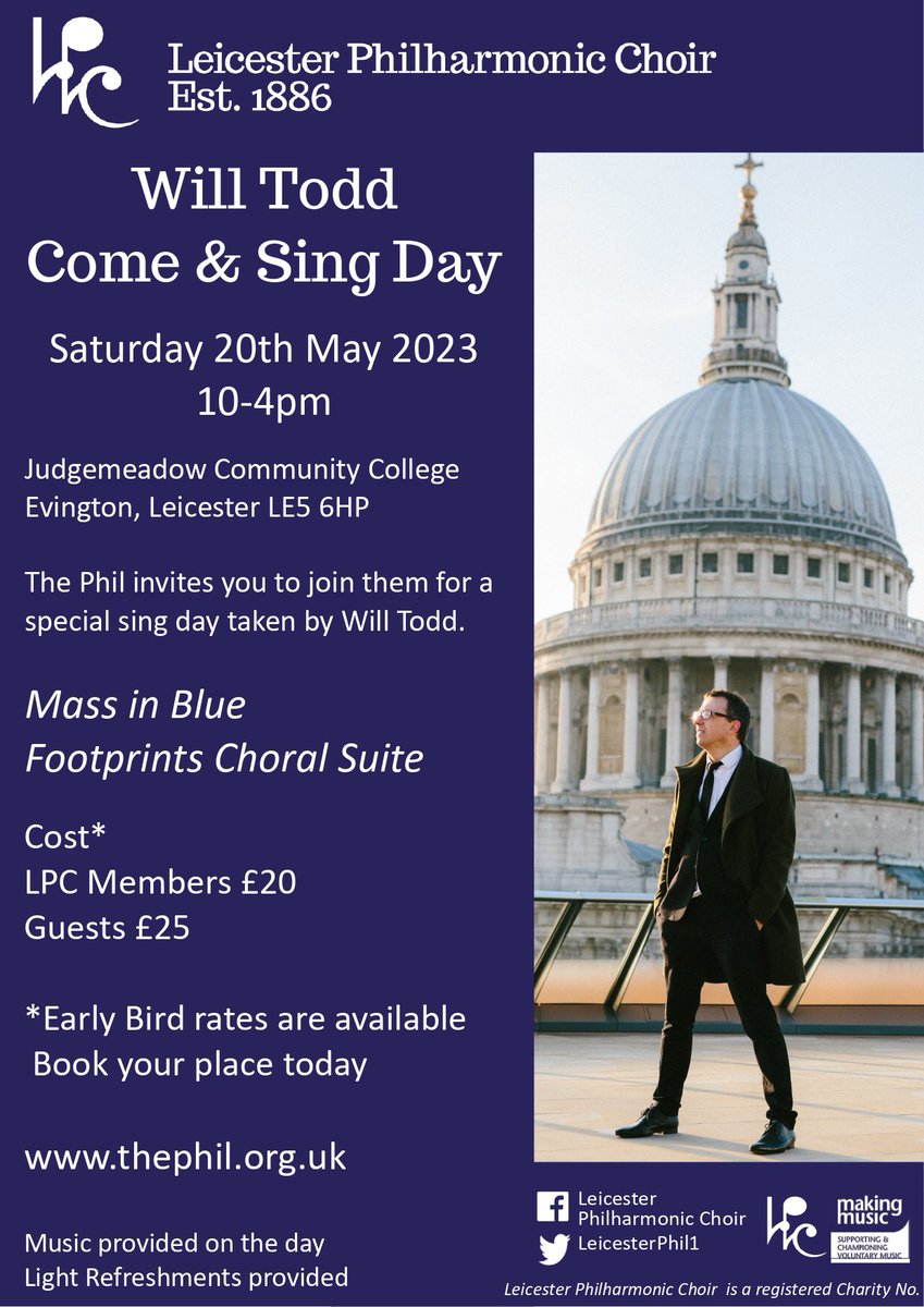 Take the opportunity of the Early Bird rates available before 1st March for our Will Todd Come and Sing Day, Saturday, 20th May, 10am-4pm. Look forward to seeing you there!