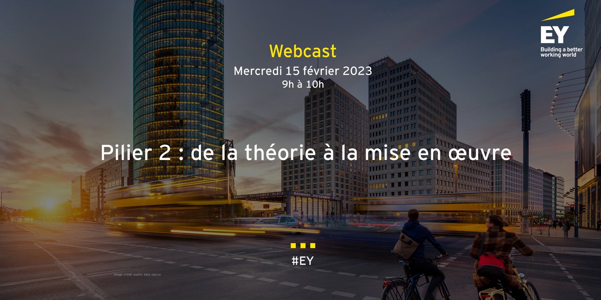 JP_Lieb's tweet photo. 📅 Ne manquez pas notre prochain webcast EY : " Pilier 2 : de la théorie à la mise en œuvre " organisé le 15 février 2023 de 9h à 10h. Pour vous inscrire ➡️  https://t.co/Cdds0dvDrE 
#EY; #OCDE; #PILIER2; #TAX https://t.co/6QO4lkFQUx