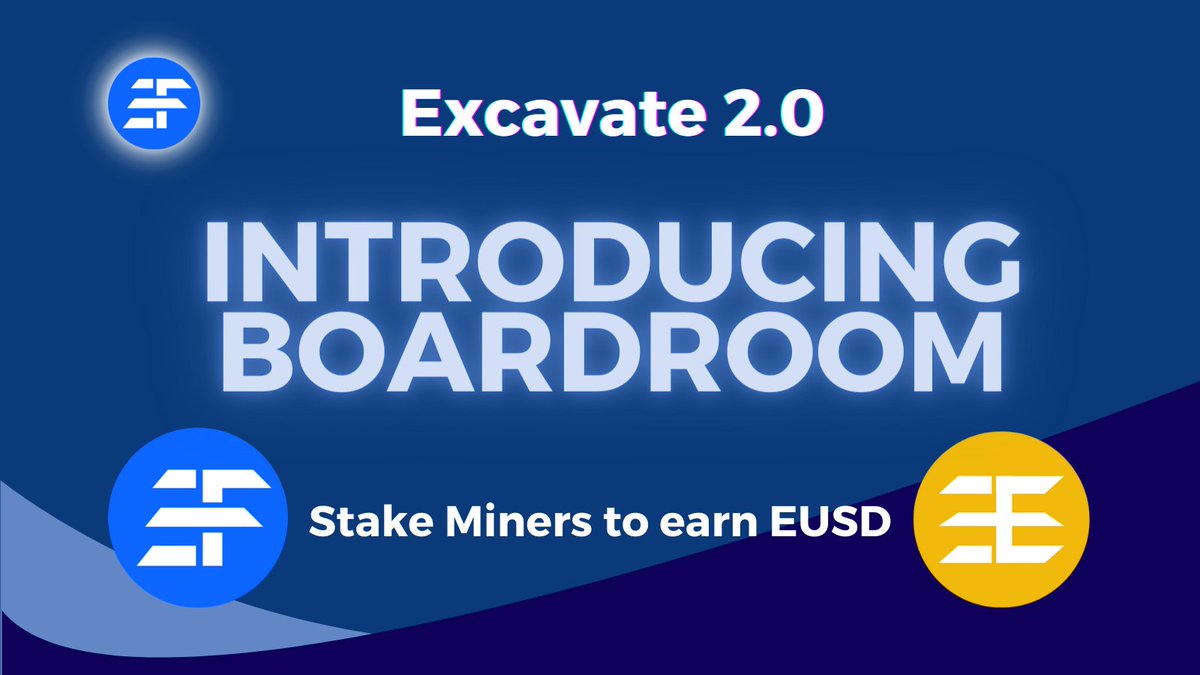 🔥 Excavate 2.0 has arrived with new features! 🔥 Introducing Boardroom, the new way to stake your MINERs for EUSD. 
💰 Experience the future of finance and watch your investments grow with Excavate 📈 
#Excavate #Boardroom #MINERs #EUSD #FutureOfFinance #cryptoworld  #Investment