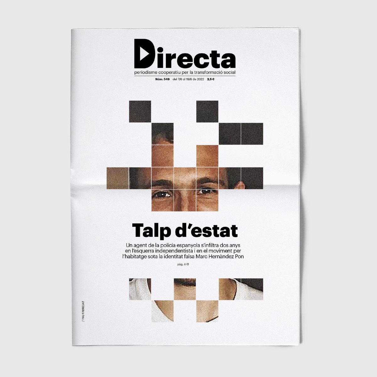 La_Directa's tweet photo. #EspionatgedEstat | En juny del 2022, la 'Directa' va publicar el primer cas confirmat d'infiltració d'un policia del CNP en moviments independentistes de Barcelona, Marc Hernàndez Pons.
✍️ Per @albertmartnez, @dvdbou i @gemma_g_fabrega
▶️ https://t.co/5Nzdoqx3Ut
#Directa549 https://t.co/L83985p147
