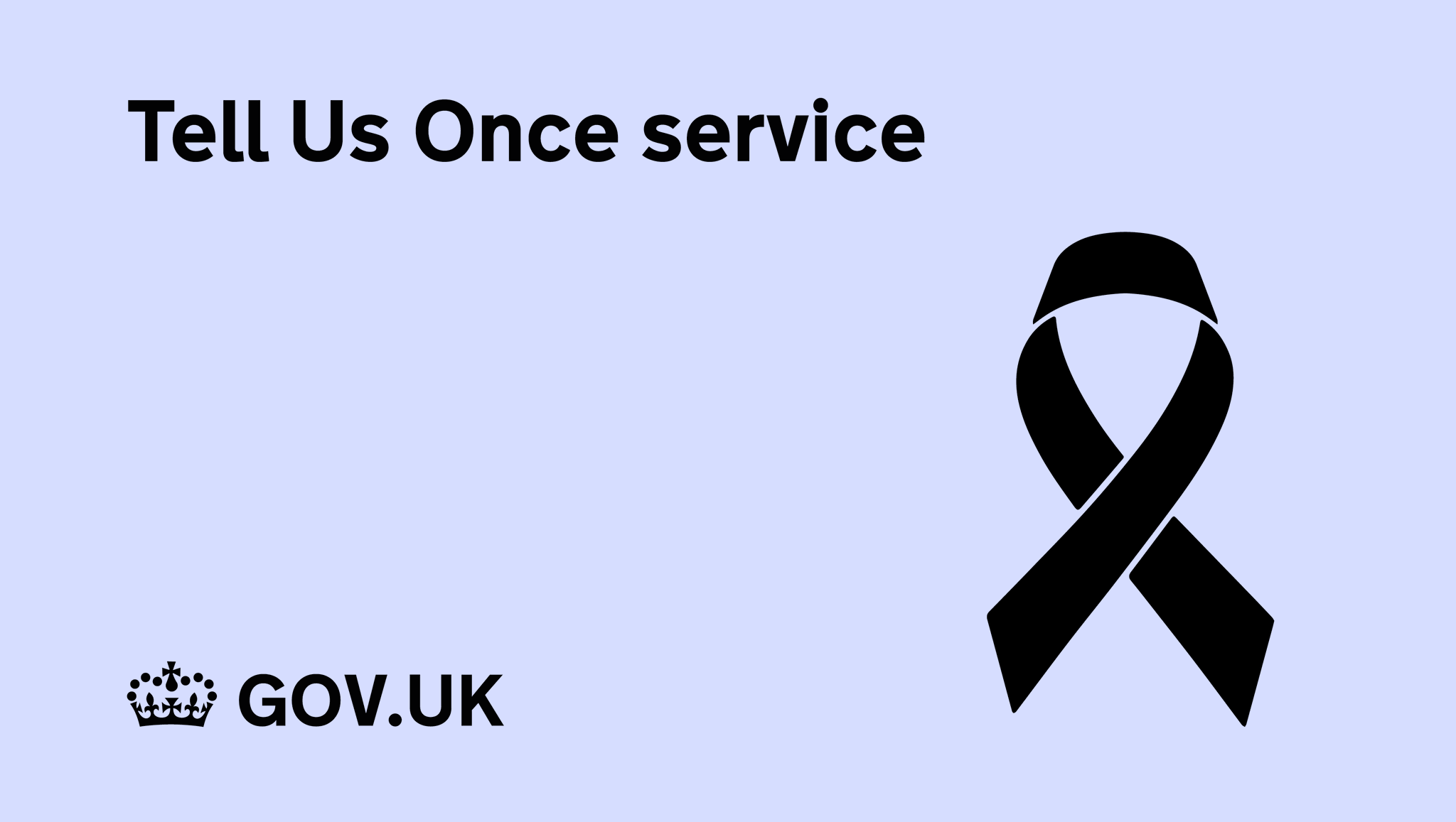 Gov uk on twitter in times of bereavement the tell us once service