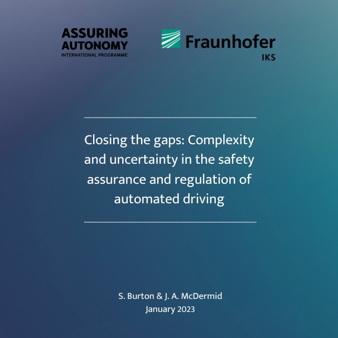 CfAA_York's tweet image. Did you hear? Professor Dr Simon Burton from @FraunhoferIKS and Professor @McDofYork from #AssuringAutonomy have written a report that proposes a new approach to assure the safety of automated driving systems. Read it here: bit.ly/3xeMtuF