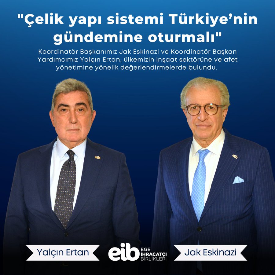 Egeli ihracatçılar deprem için çelik yapı sistemini öneriyor