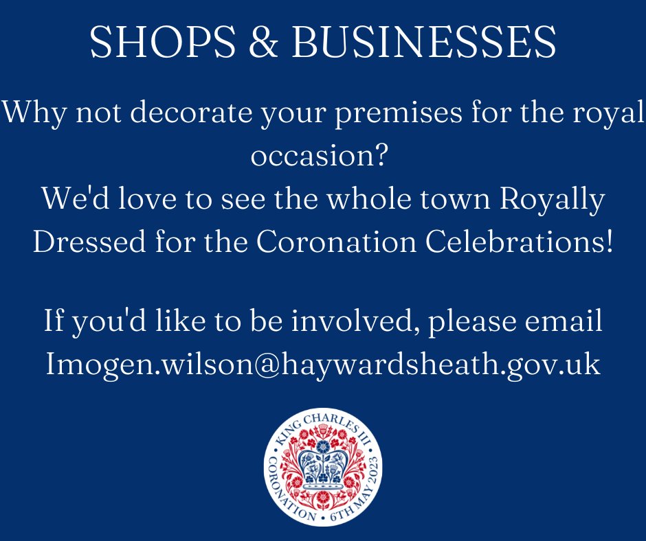 HHTCNews's tweet photo. Shops, Businesses, Nurseries, Schools, Groups, Organisations- EVERYONE!  We'd like the whole town to be involved with the Town's Coronation Celebrations👑
Please contact imogen.wilson@haywardsheath.gov.uk to find out more, or register your participation!
#HaywardsHeath #MidSussex https://t.co/mOQbKjSxMA
