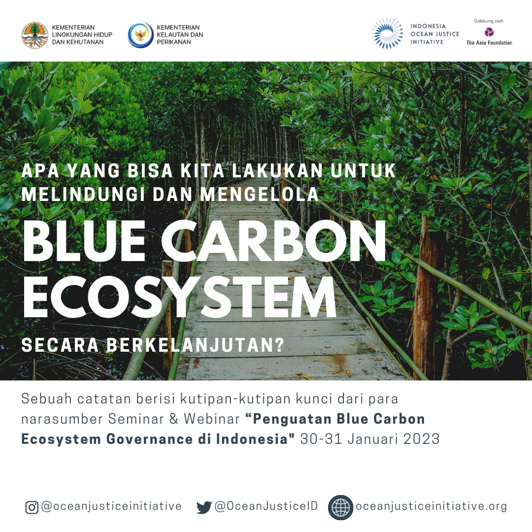 OceanJusticeID's tweet photo. Malam Sobi IOJI. Izinkan mimin berbagi catatan post seminar Penguatan #BlueCarbon #Ecosystem #Governance di #Indonesia berisi kutipan kunci para narasumber ahli. Seminar 30/1 silam ini diselenggarakan bersama @KementerianLHK & @kkpgoid, dan didukung oleh @Asia_Foundation
🧵#BCEG https://t.co/N8DVhM0Axq