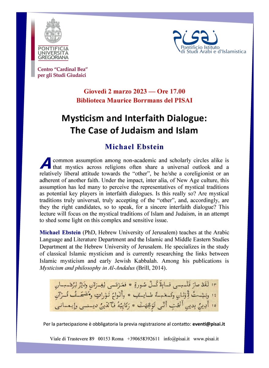 Il PISAI e il Centro "Cardinal Bea" per gli Studi Giudaici invitano il 2 marzo 2023 ore 17.00 alla conferenza 'Mysticism and Interfaith Dialogue: The Case of Judaism and Islam', relatore Michael Ebstein, presso il PISAI. Registrazione a eventi@pisai.it