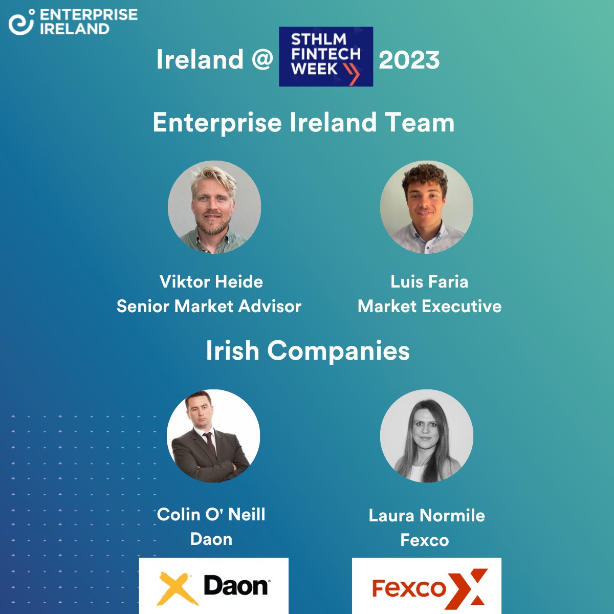 Join us at @SthlmFintechW alongside <a href="/DaonInc/">Daon</a> &amp; 
<a href="/Fexcogroup/">Fexco</a> to connect with some of Ireland's industry leading Fintech companies. 

We hope to see you there!

Event Details:
Date: 15th-16th February 2023
Location: Sergel Hub, Sveavägen 10A
