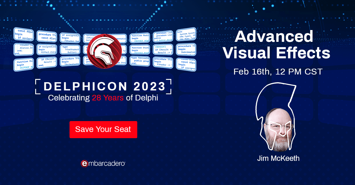 EmbarcaderoTech's tweet image. Join Jim McKeeth in the &quot;Advanced Visual Effects&quot; session on Feb 16th at noon CST. Register now: embt.co/DelphiCon-2023

#developers #programming #DelphiCon2023
