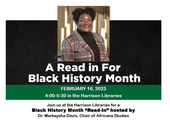 Mortensen_Lib's tweet photo. Join us at the Harrison Libraries for a Black History Month "Read-In" hosted by Dr. Markeysha Davis, Chair of Africana Studies.

February 16, from 4:00-5:30, on the 3rd Floor of the Harrison Libraries

@UofHartford #BlackHistoryMonth https://t.co/B31SNoXT7M