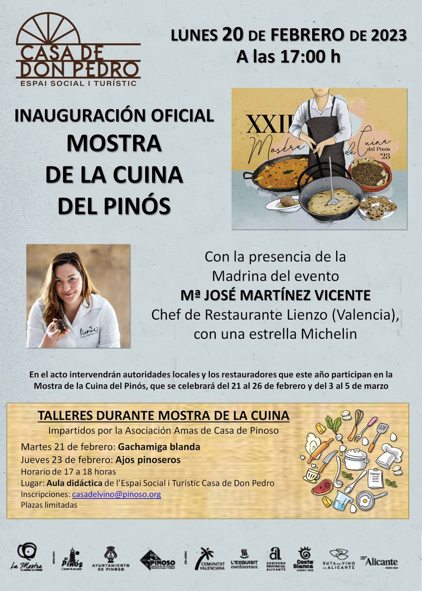 El lunes 20 de febrero a las 17:00 horas en la Casa de Don Pedro se presenta la inauguración oficial de la Mostra de la Cuina del Pinós Contaremos para este acto con M.ª José Martínez Vicente, chef de Restaurante Lienzo de Valencia, con una estrella Michelín