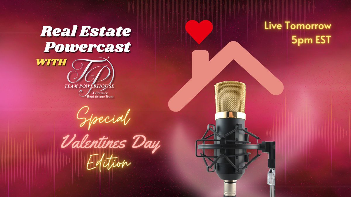 Tomorrow, Live on Real Estate Powercast join us for a very special Valentines Day Edition!

Tomorrow LIVE, 5pm EST

#valentinesday #valentines #TeamPowerhouse #TeamPowerhouseRealEstate #TeamPowerhouseCT #RealEstate #WeLoveOurJob #YourHomeOurCommitment #CTRealEstate