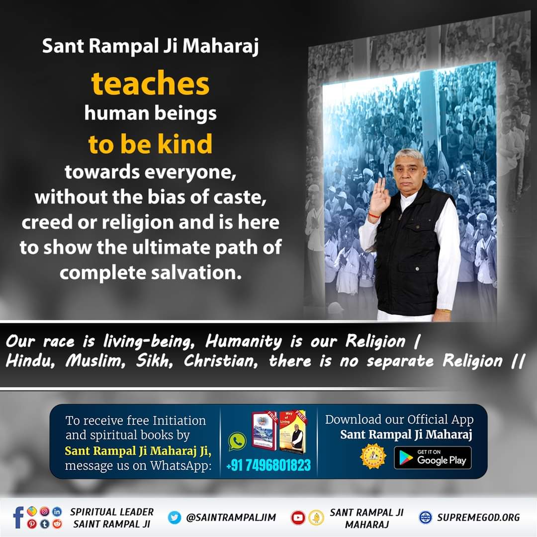GarimaGeetaKi's tweet photo. Sant Rampal Ji Maharaj Ji says
Our race is living-being, Humanity is our Religion |
Hindu, Muslim, Sikh, Christian, there is no separate Religion ||

#17Feb_SantRampalJi_BodhDiwas https://t.co/Asaz1dGwkd