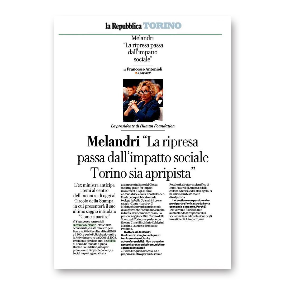 HUMANFdn's tweet image. Grazie a @FAntonioli e @repubblica #Torino per questa ampia intervista alla nostra presidente @GioMelandri sui temi della impact economy e della collaborazione strategica tra pubblico e privato per il raggiungimento di obiettivi sociali e ambientali positivi. #torino #impinv