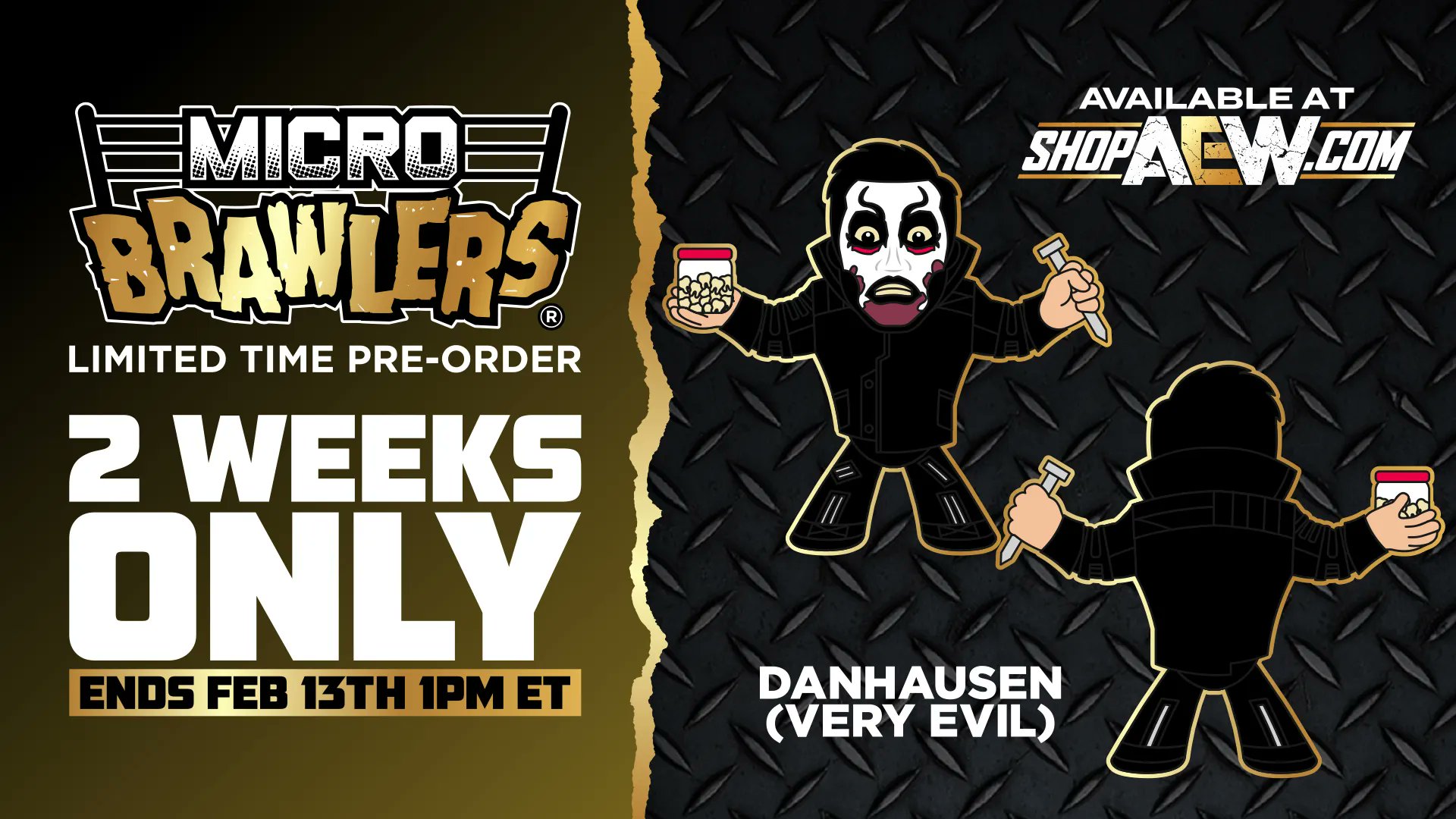 ShopAEW.com on X: Last chance! You have until 1pm ET to pre-order your  very evil @DanhausenAD Micro Brawlers at  100  random orders will receive a chase variant! #shopaew #aew #aewdynamite  #aewrampage