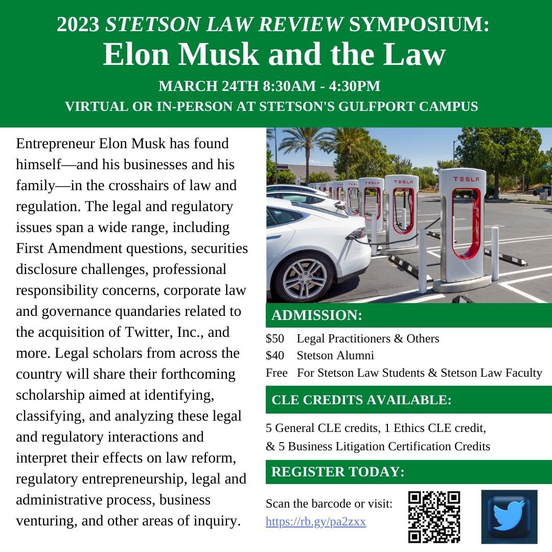 StetsonLRev's tweet photo. Stetson Law Review is incredibly excited to announce our Spring Symposium: Elon Musk and the Law. The Symposium will be held on March 24th from 8:30am-4:30pm, in-person with a virtual attendance option. Scan the QR code to register today! https://t.co/4bKVO0NFFv