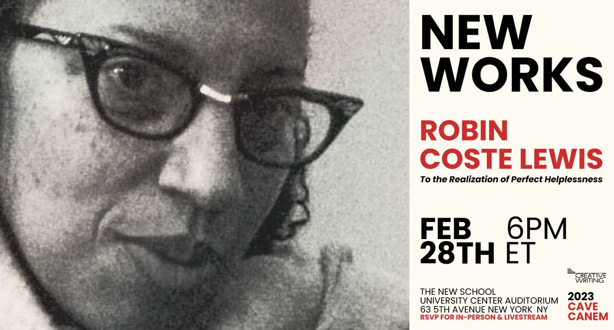 cavecanempoets's tweet photo. 🔥On Feb. 28th at 6PM ET, Cave Canem & @newschoolwrites present NEW WORKS, an in-person and livestreamed event celebrating TO THE REALIZATION OF PERFECT HELPLESSNESS by #RobinCosteLewis💫
In-Person RSVP: https://t.co/COA8UL87DC
Live stream RSVP: https://t.co/wJEfeuvEJH https://t.co/6Z3S8qQiw1