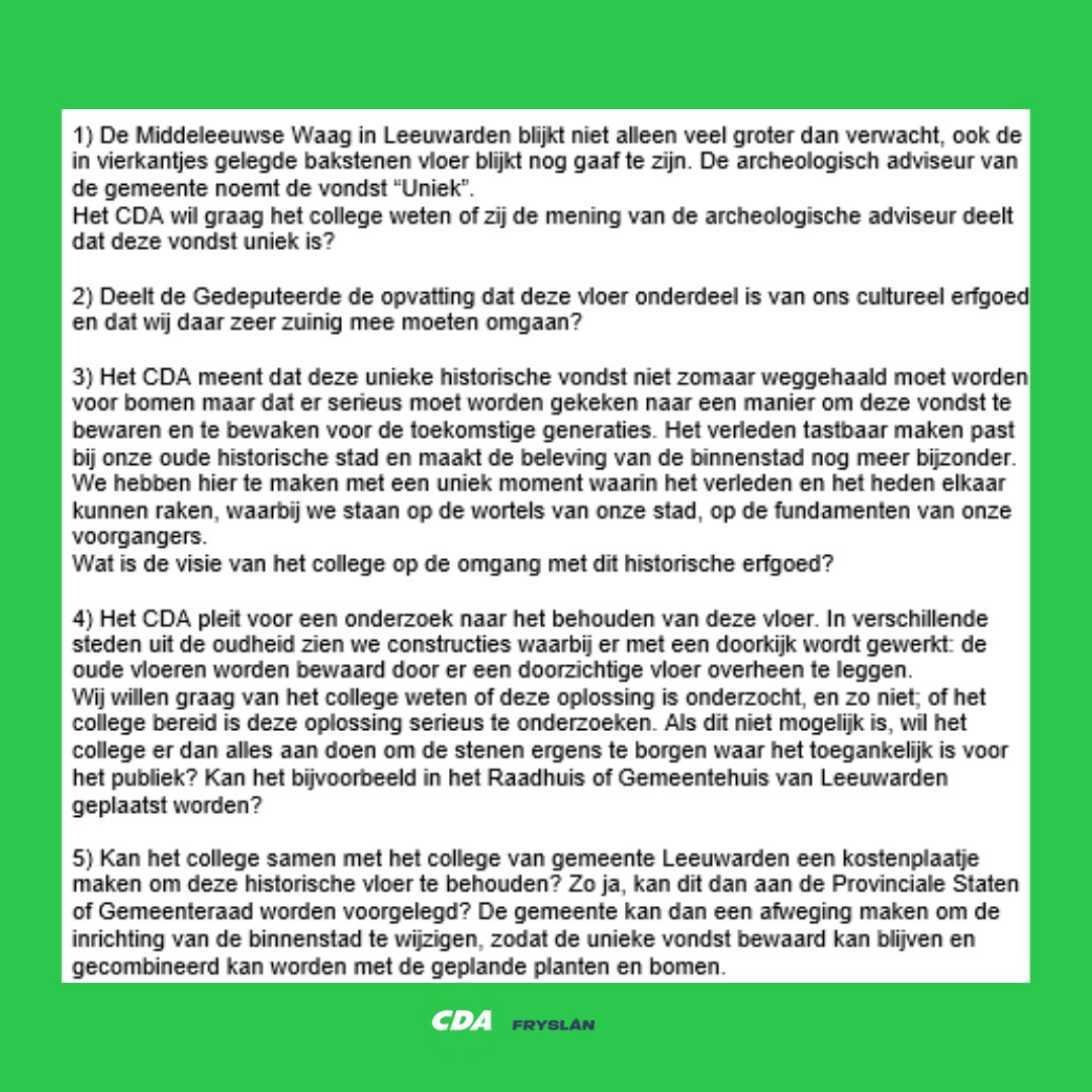<a href="/AebeAalberts/">Aebe Aalberts</a> en <a href="/WiekeWiersma/">Wieke Goudzwaard Wiersma</a> willen dat de unieke vondsten op het Waagplein in Leeuwarden behouden blijven. Daarom stellen zij aan de colleges van <a href="/psfryslan/">Provinsjale Steaten fan Fryslân</a> en <a href="/Gemeente_Lwd/">Gemeente Leeuwarden</a> vragen over de toekomst van deze opgravingen.

Op onze website lees je meer: cda.nl/fryslan/actuee….