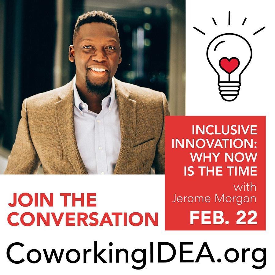 Have you taken the February IDEA Challenge?  Now is the time for Inclusive Innovation. Take the challenge &amp; join Senior Innovation Manager - Jerome Morgan - at the IDEA conversation on February 22nd: coworkingidea.org/2023/02/01/feb…
#inclusion #diversity #equity #accessibility #coworking